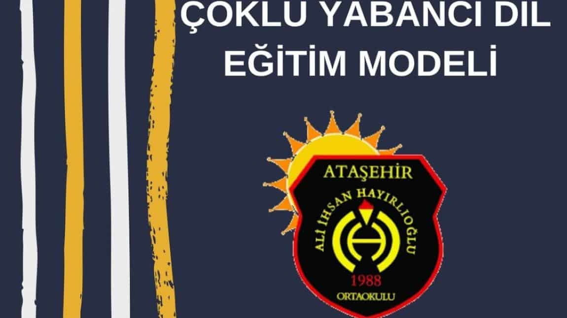 2024-2025  Eğitim-Öğretim Yılında Okulumuz Çoklu Yabancı Dil Öğretim Modeli Uygulamasına Geçiyor.